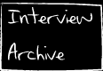 Interview Archive
